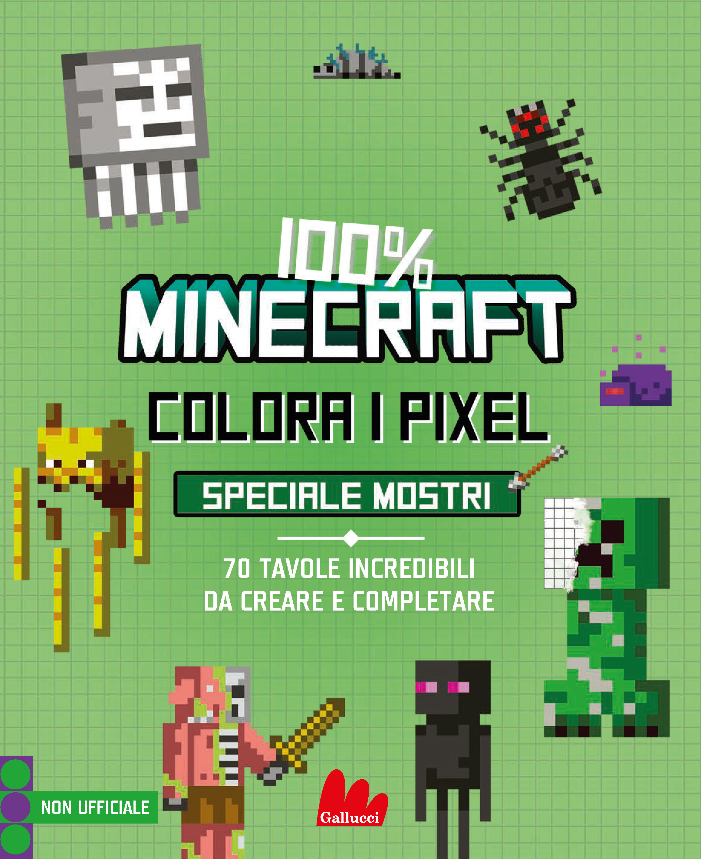 100% minecraft colora i pixel - speciale mostri • Gallucci Editore